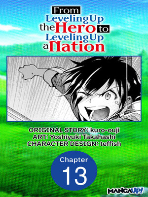 cover image of From Leveling Up the Hero to Leveling Up a Nation, Chapter 13